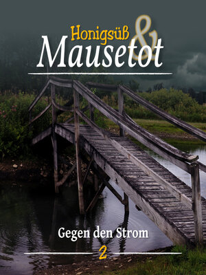 cover image of Hönigsüß und Mausetot, Folge 2